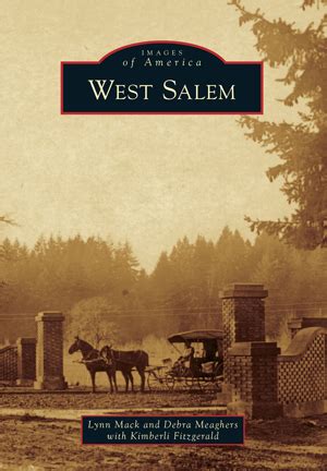 West Salem by Lynn Mack and Debra Meaghers with Kimberli Fitzgerald ...