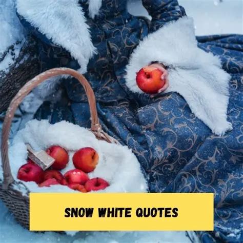 109+ Snow White Quotes & Captions - Thakoni