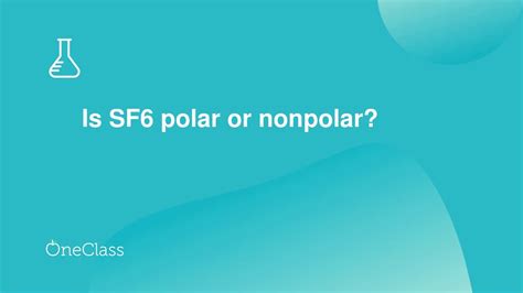 Is SF6 polar or nonpolar? - YouTube