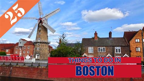 TOP 25 BOSTON (ENGLAND - UK) Tourist Attractions (Things to Do) - La Vie Zine