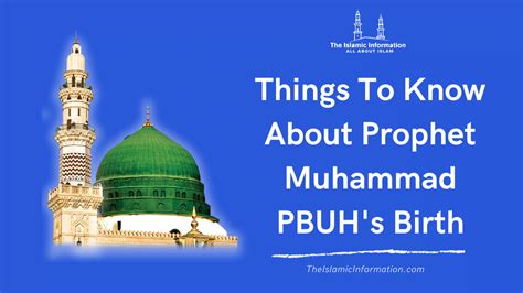 Things To Know About The Birth Of Prophet Muhammad PBUH