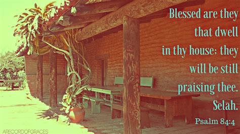 Psalm 84, Desktop Wallpapers Backgrounds, Selah, A Blessing, Praise, Blessed, Christian ...