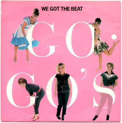 Go-Go's - We Got The Beat (Vinyl, 7", Single, 45 RPM) | Discogs