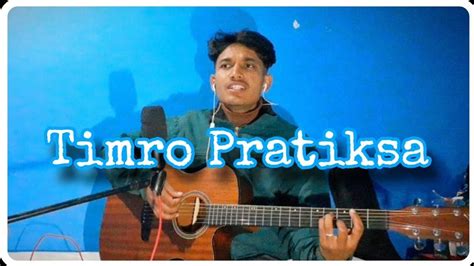 Timro pratiksa..(cover song )- Shallum lama - YouTube