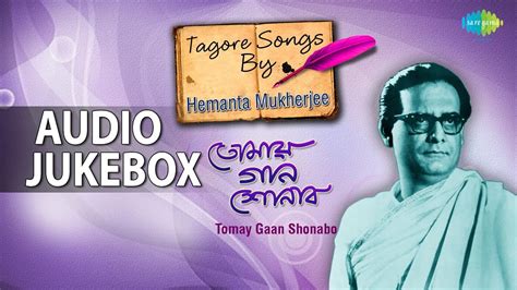 Best of Tagore Songs by Hemanta Mukherjee | Rabindra Sangeet | Audio Jukebox - YouTube