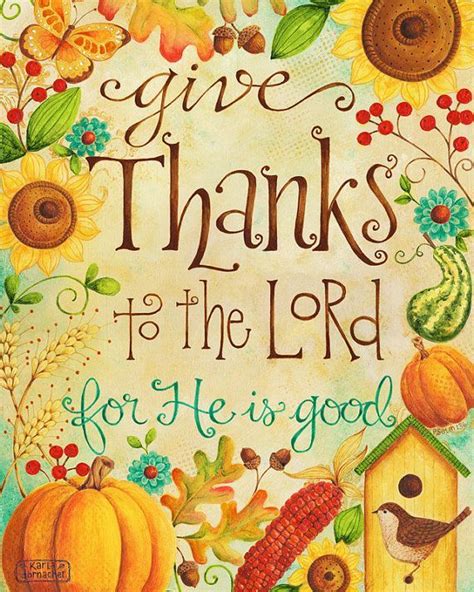 Give Thanks To The Lord, For He Is Good Pictures, Photos, and Images ...