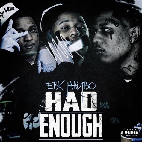 ‎Had Enough - Single - Album by EBK Jaaybo - Apple Music