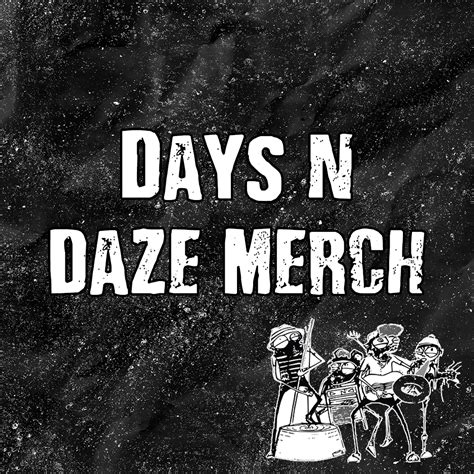 Days N Daze Merch – Page 7 – Punk With A Camera