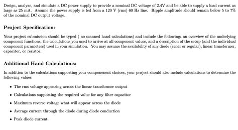 Solved Design, analyze, and simulate a DC power supply to | Chegg.com