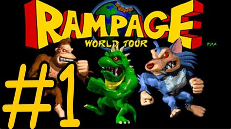 Rampage World Tour Walkthrough Part 1 - YouTube