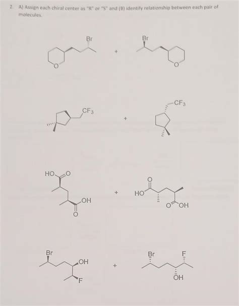 Solved 2. A) Assign each chiral center as " A " or " S " and | Chegg.com