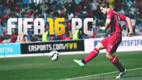 How To Download FIFA 16 (Full Version) For PC | Fifa video game | PC games | fifa - YouTube