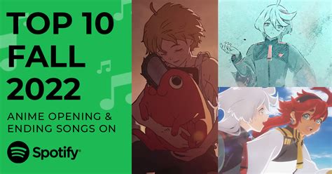 Top Fall 2022 Anime Openings/Endings on Spotify