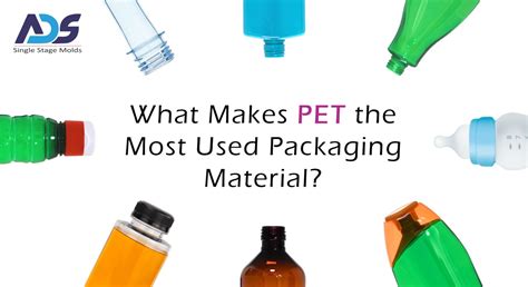 What Makes Polyethylene Terephthalate (PET) the Most Used Packaging ...