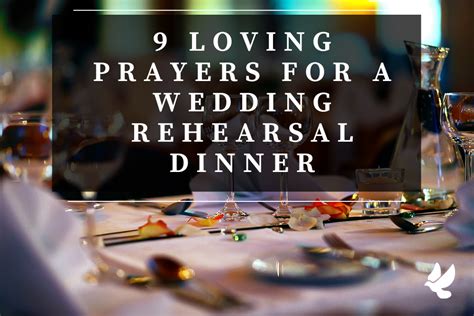 9 Loving Prayers For a Wedding Rehearsal Dinner - Grace and Prayers