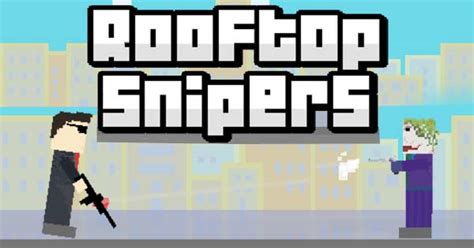 Rooftop Snipers game with single or multi player mode