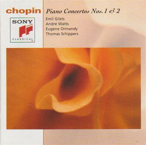 Frederic Chopin - Piano Konzerte Nr. 1 und 2 - Emil Gilels, Andre Watt ...