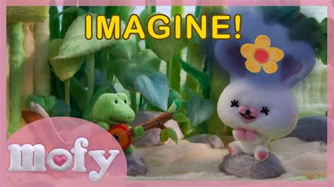 Mofy: IMAGINE! - YouTube