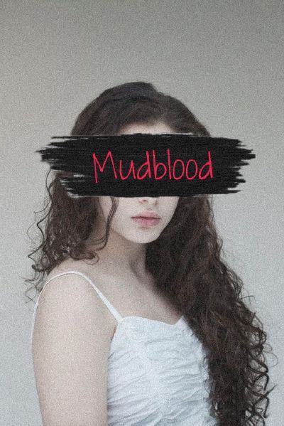 Mudblood [Draco Malfoy]