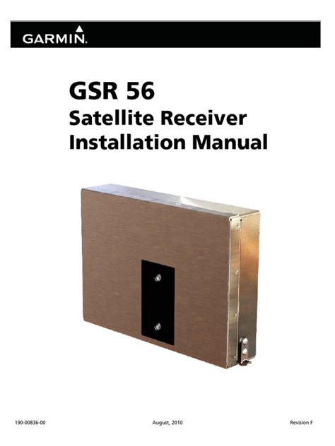 Satellite Receiver Installation Manual: 190-00836-00 August, 2010 ...