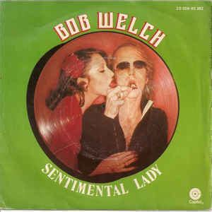 Bob Welch - Sentimental Lady (1977, Vinyl) | Discogs