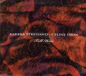 Barbra Streisand, Celine Dion* - Tell Him (1997, Card Sleeve, CD) | Discogs