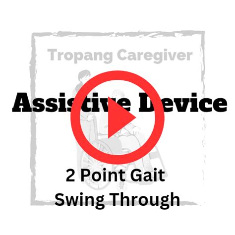 Assistive Device 2 Point Gait Swing Through Ambulatory