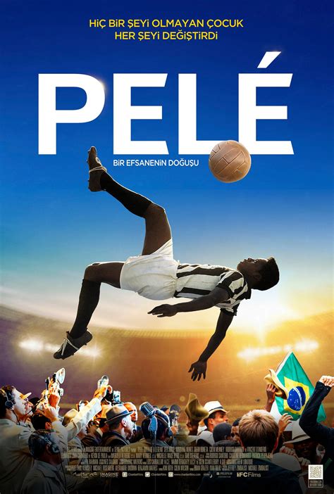 Pele: Bir Efsanenin Doğuşu - Pelé - The Birth of a Legend - Beyazperde.com