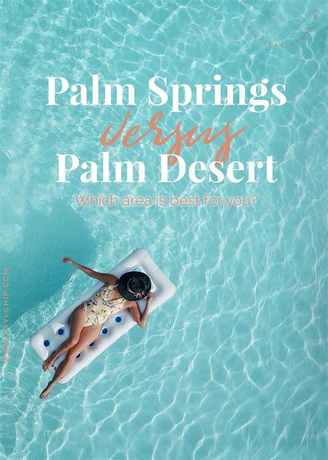 Palm Springs or Palm Desert | Palm Springs versus Palm Desert | What area to stay in Palm ...