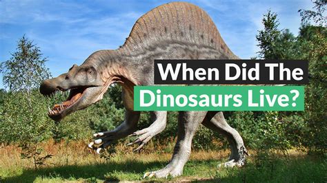 When Did Dinosaurs Live On Earth? - Dinosaur.org