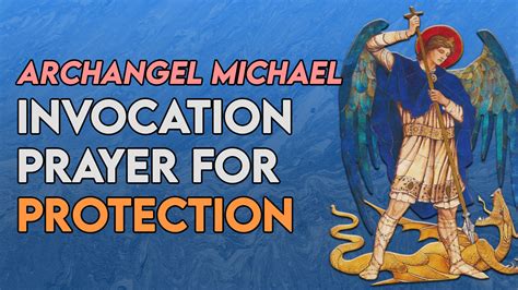 Archangel Michael Invocation Prayer For Protection Against Evill