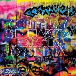 Coldplay & Rihanna - Princess of China EP Lyrics and Tracklist | Genius