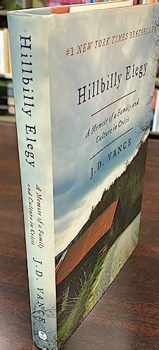 Hillbilly Elegy: A Memoir of a Family and Culture in Crisis by J. D ...