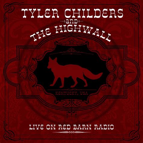 Tyler Childers - Live on Red Barn Radio Lyrics and Tracklist | Genius