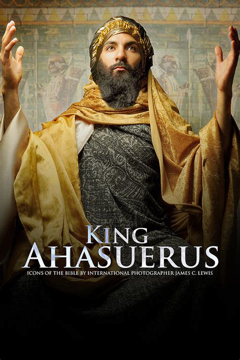 King Ahasuerus Photograph by Icons Of The Bible