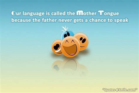 Mother Tongue Quotes. QuotesGram