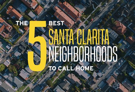 The 5 Best Santa Clarita Neighborhoods to Call Home | Cheap Movers ...