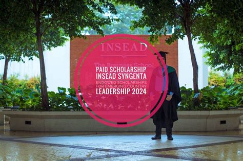 INSEAD Syngenta Endowed Scholarships For Emerging Country Leadership ...