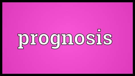 Prognosis Meaning - YouTube