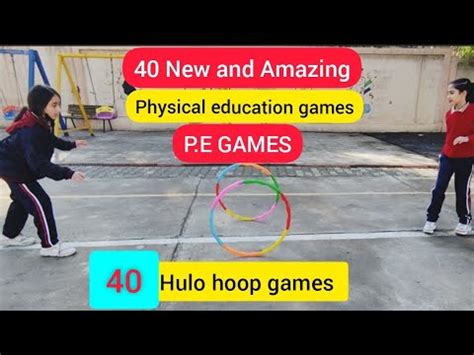 40 physical education games and activities for school | 40 hulo hoop games | physEd - Uohere