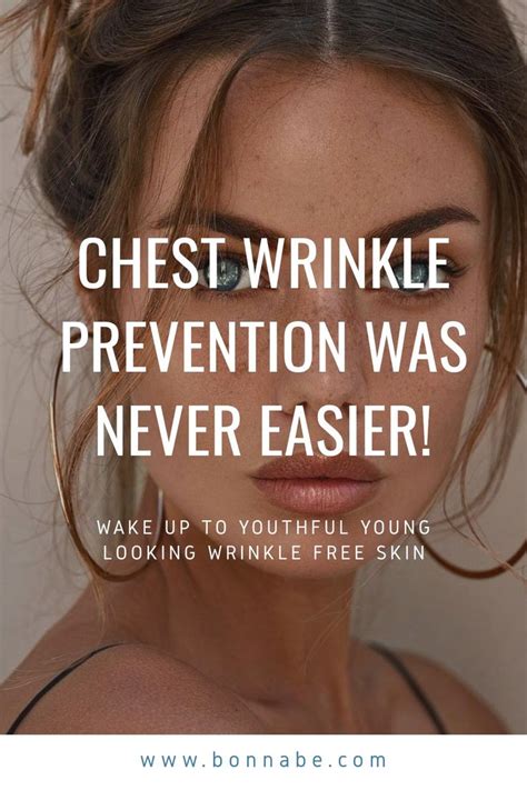 How To Prevent Chest Wrinkles | Chest wrinkles, Wrinkle free skin, Makeup skin care