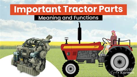 Tractor Parts - List of Tractor Accessories & Parts