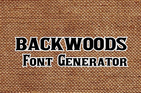 Backwoods Font Generator - Fonts Pool