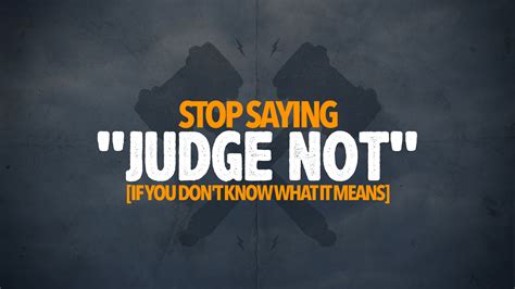 Stop Saying "Judge Not" - Travis Agnew