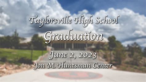 Taylorsville High School Graduation 2023 - Commencement Ceremonies at ...