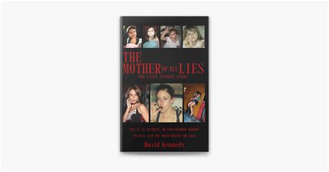 ‎The Mother of All Lies the Casey Anthony Story by David Kennedy (ebook) - Apple Books