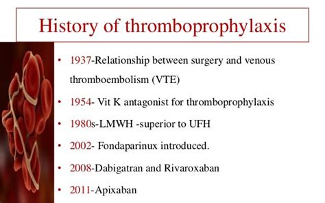 Thromboprophylaxis in orthopedic surgery