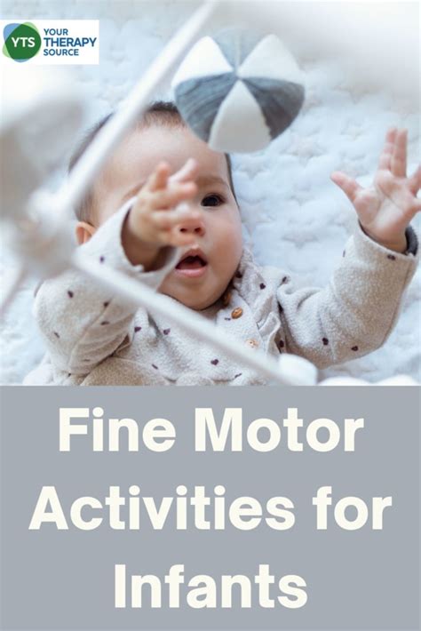 Fine Motor Activities for Infants - Your Therapy Source