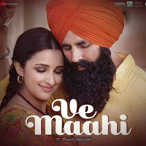 VE MAAHI Lyrics – Kesari | Arijit singh & Asees Kaur | Hollywood songs, Bollywood movie songs ...