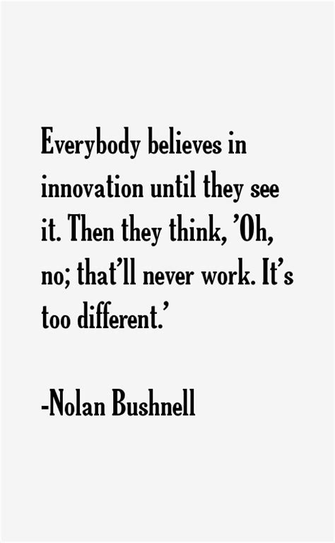 Nolan Bushnell Quotes. QuotesGram